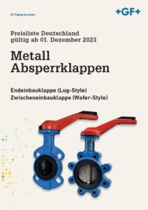 +GF+ Metall-Absperrklappe Preisliste 01.12.2023